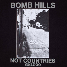 GX1000 - Bomb Hills Not Countries Tee (Black)