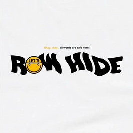 Raw Hide x Lets Go Pushing - Safe Word (White)